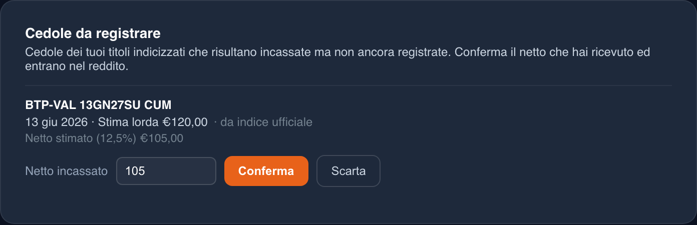 Coupons already received but not yet recorded, computed from the official coefficient (“from official index”): confirm the net you received and they enter your income.